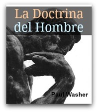 Doctrina del Hombre por Paul Washer